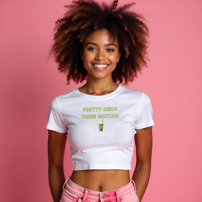 PRETTY GIRLS DRINK MATCHA BABY TEE